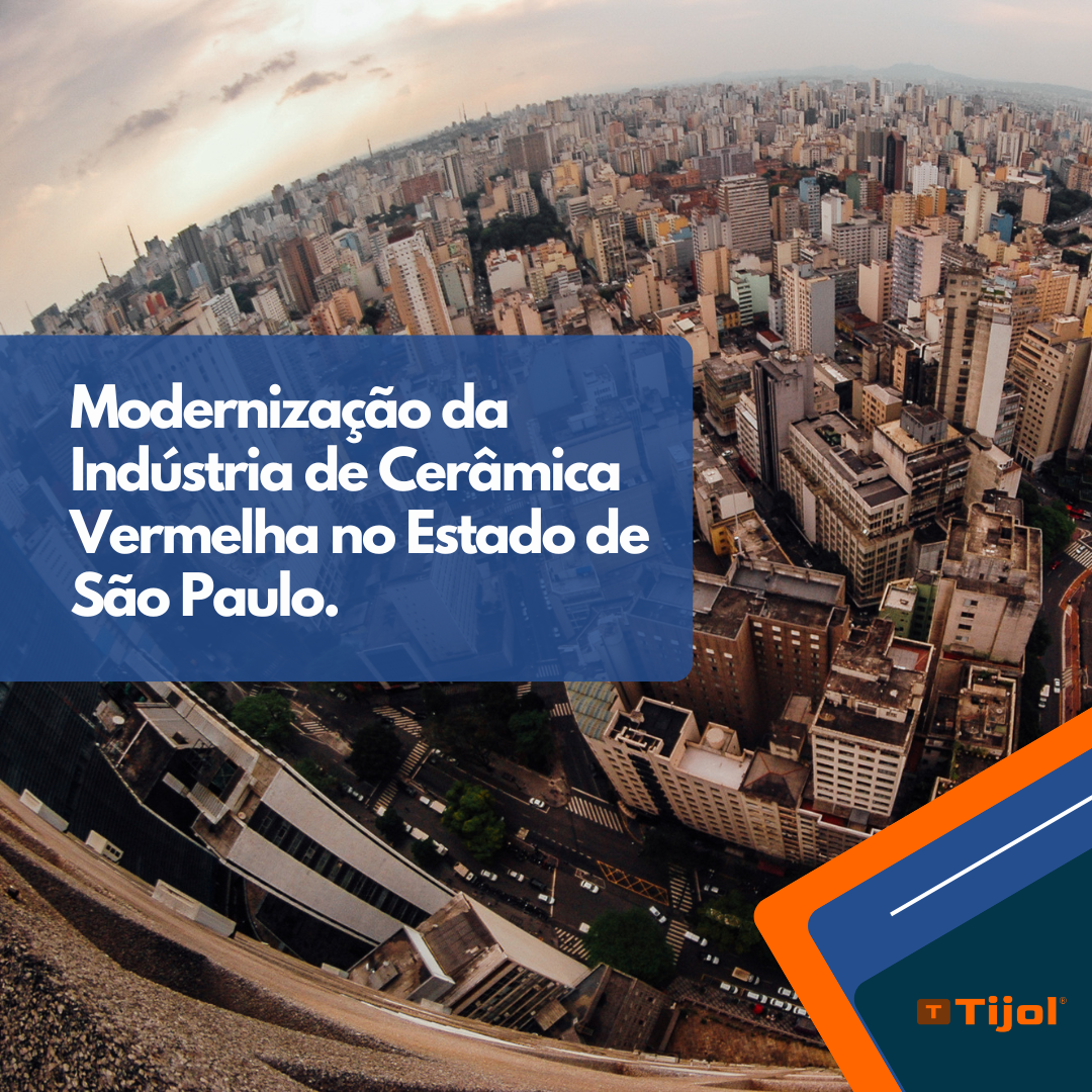 Modernização da Indústria de Cerâmica Vermelha no Estado de São Paulo.